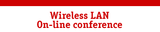 Wireless LAN On-line conference